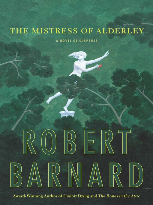 Title details for The Mistress of Alderley by Robert Barnard - Wait list
